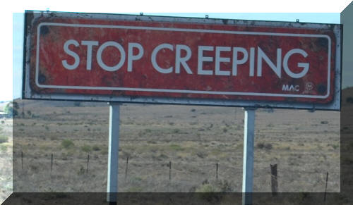 Stop creeping - a strange sign